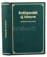 Pápai Gábor (szerk.): Erdőgazdák új könyve. Az Erdőgazdák könyve javított és bővített kiadása gömbfaköböző melléklettel. Bp., 1999, Mezőgazda. Kiadói kartonált kötés, jó állapotban.