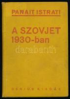 Panait Istrati: Más fény felé. II. A Szovjet 1930-ban. Fordította: Braun Róbert. Bp., Genius. Kiadói egészvászon kötés, kopottas állapotban.