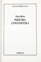 Gósy Mária: Pszicholingvisztika. Bp., 1999, Corvina. Kiadói papírkötés, jó állapotban