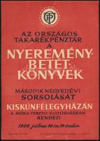 1958 Fery Antal (1908-1994): "Az Országos Takarékpénztár a nyereménybetétkönyvek második negyedévi sorsolását Kiskunfélegyházán a Móra Ferenc kultúrházban rendezei, 1958, július 10. 19 órakor", OTP reklám villamosplakát, Bp., Egytemi-ny., kis szakadással, 24x17 cm