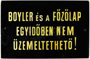 Antik festett üveg tábla "Boyler és a Főzőlap egyidőben nem üzemeltethető!" felirattal, pa...