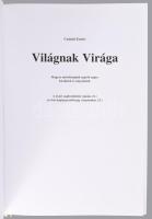 Czárán Eszter: Világnak Virága. 1-4 kötet. 2006. Kiadói kartonált kötés, jó állapotban