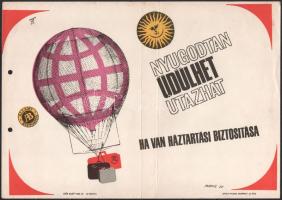 1966 Muray Róbert (1931-2009): "Nyugodtan üdülhet utazhat ha van háztartási biztosítása", Magyar Hirdető, Bp., Offset-ny., a szélén két lyukkal, hajtásnyomokkal. 24x34 cm