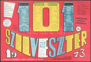 1973 "101 Szilveszter 1973!","Márkás a műsorunk, Márka Vermuth az italunk",Országos Rendező Iroda plakát, Kecskemét, Petőfi-ny., gyűrődésekkel, hajtásnyomokkal, 23x34 cm