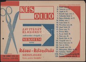 cca 1960-1970 "Kés, olló javítását élezését szakszerűen elvégzik a MEKOFÉM KTSZ késes-köszörűs részlegei. Gyors, pontos kiszolgálás!", reklám plakát, Bp., Pátria-ny., a szélén két lyukkal, szakadt, sérült, egy sarkán hiánnyal, egy másikon hajtásnyommal, 24x34 cm