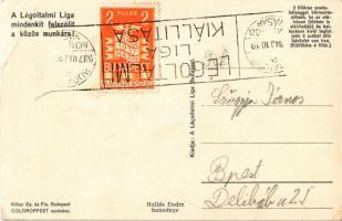 1937 A Légoltalmi Liga mindenkit felszólít a közös munkára! Légoltalmi Liga propagandalapja és saját...