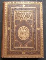 Asztalos Miklós: II. Rákóczi Ferenc és kora. 64 táblával és 1 térképpel, Dante kiadás 1934, díszes, aranyozott címeres egészvászon kötésben, 492p. (néhány lap kissé sérült)