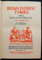 Asztalos Miklós: II. Rákóczi Ferenc és kora. 64 táblával és 1 térképpel, Dante kiadás 1934, díszes, ...