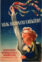 1948 Világ asszonyai a békéért! Nemzetközi Demokratikus Nőszövetség II. Kongresszusa. Köszöntjük a v...