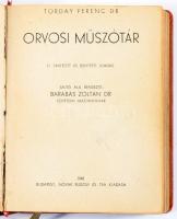 Torday Ferenc: Orvosi műszótár. Sajtó alá rendezte Barabás Zoltán. Budapest, 1948. Novák Rudolf és Társa (Hungária Hírlapnyomda Rt.) 537 + [1] p. Torday Ferenc (1871-1942) gyermekorvos latin-magyar orvosi műszótára tíz év kutatómunkájának eredménye. A mű első kiadása 1941-ben jelent meg, példányunk a munka második, bővített kiadásából való. kiadói félvászon kötésben.
