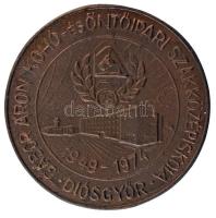 1974. "Gábor Áron Kohó- és Öntőipari Szakközépiskola - Diósgyőr - 25 - 1949-1974" egyoldalas, öntött bronz emlékplakett (69mm) T:AU