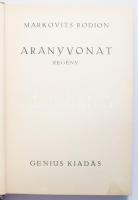 Markovits Rodion: Aranyvonat. Regény. [Bp., 1929], Genius, 353+[1] p. Kiadói egészvászon-kötés.