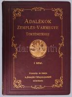 Adalékok Zemplén-vármegye történetéhez I-III. köt. Főmunkatársak: Matolai Etele és Dókus Gyula. I. k...
