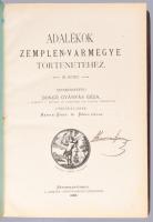 Adalékok Zemplén-vármegye történetéhez I-III. köt. Főmunkatársak: Matolai Etele és Dókus Gyula. I. k...