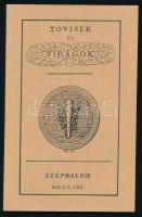 Tövisek és virágok. Széphalom, 1811. REPRINT! Megjelent 1000 példányban. Kiadói papírkötés, jó állapotban.