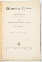3 db elektroncsövekről szóló, német nyelvű könyv: Barkhausen, [Heinrich]: Elektronen-Röhren. 1-2. Ba...