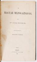 Ditz Henrik: A magyar mezőgazdaság. Magyarra fordította: Halász Gábor. Pest, 1869, Aigner Lajos, VII...