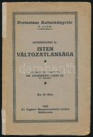Kierkegaard S.: Isten változatlansága. Protestáns Kultúrkönyvtár 3. szám. Békéscsaba, 1929, Ev. Egyh...