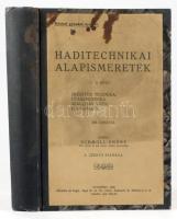 Schmoll Endre: Haditechnikai alapismeretek. II. köt. Erődítési technika. Utásztechnika. Szállítás vi...