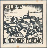 Einczinger Ferenc (1879-1950), Farkas Dezső (1905-): Ex libris Einczinger Ferenc. Linómetszet, papír. Jelzett a metszeten. Lapszéli apró foltokkal. 9,5x9 cm