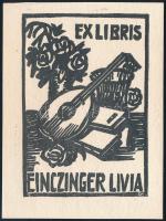 Einczinger Ferenc (1879-1950): Ex libris Einczinger Livia. Linómetszet, papír. Jelzett a metszeten. 8x5,5 cm