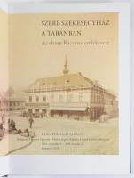 Csáki Tamás (szerk.):Szerb Székesegyház a Tabánban - Az eltűnt Rácváros emlékezete - kiállítási veze...