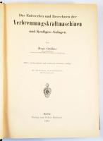 Güldner, Hugo: Das Entwerfen und Berechnen der Verbrennungskraftmaschinen und Kraftgas-Anlagen. Berlin, 1914, Julius Springer, XX+789+[15] p.+ 35 t. Szövegközti és egészoldalas ábrákkal illusztrálva. Német nyelven. Kiadói aranyozott egészvászon-kötés.