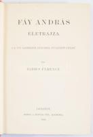 Badics Ferenc: Fáy András életrajza. Bp., 1890, MTA (Franklin-ny.), 1 t.+ VIII+671+[1] p. Kiadói egészvászon-kötés, kissé fakó gerinccel, egyébként jó állapotban.