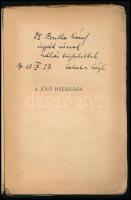 Lakatos László: A jövő házassága. A szerző által dedikált példány: ,,Dr. Bartha Károly ügyvéd úrnak ...