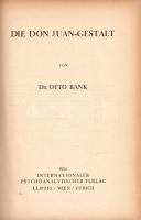 Rank, Otto: 
Die Don Juan-Gestalt.
[Lipcse] Leipzig, 1924. Internationaler Psychoanalytischer Verl...