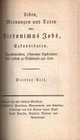 Kortum, Carl Arnold: 
Die Jobsiade. Ein komisches Heldengesicht in trei Teilen.
[Lipcse] Leipzig, ...