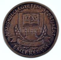 2001. "A Miskolci Egyetem Sportjáért - Emlékérem - 1735 / MEAFC 1951 - 2001" kétoldalas ön...