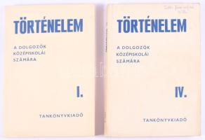 Történelem I., IV. A dolgozók középiskolái számára. Bp., 1969, 1972, Tankönyvkiadó. Kiadói papírkötés, kissé kopottas állapotban.