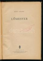 Kóta József: Lőmester. Bp., 1953, Népszava. Félvászon kötés, kopottas állapotban