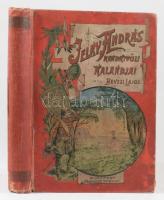 Hevesi Lajos: Jelky András rendkívüli kalandjai ötödfél világrészben. Bp., 1915, Franklin. Kiadói festett egészvászon kötés, gerinc sérült, kopottas állapotban.