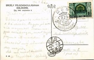 1940 Dés, Dej; bevonulás / entry of the Hungarian troops + "1940 Dés visszatért" So. Stpl....