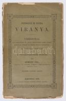 Gönczy Pál: Pestmegye és tájéka Viránya. Vezérfonal a tanuló ifjúság és a füvészetkedvelők számára. ...