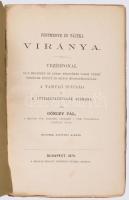 Gönczy Pál: Pestmegye és tájéka Viránya. Vezérfonal a tanuló ifjúság és a füvészetkedvelők számára. ...