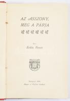 Erdős Renée: Az Asszony meg a Párja. Bp., 1904, Signer és Wolfner. Kiadói félvászon-kötésben.