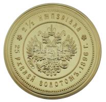DN "Történelmi aranypénzek - 1896. 25 Rubel II. Miklós" aranyozott Cu-Zn utánveret "C...