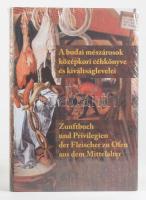 Németh János: A budai mészárosok középkori céhkönyve és kiváltságlevelei. Bp., 2008, Budapest Főváros Levéltára-Budapesti Történeti Múzeum. Kiadói kartonált papírkötés, kiadói zsugorfóliában.