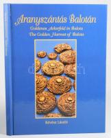 Révész László: Aranyszántás Balotán. Bp., 2001, Magyar Nemzeti Múzeum. Kiadói kartonált papírkötés.