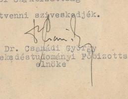 Csanádi György (1905-1974) 1963-tól 1974-ig Magyarország közlekedésügyi miniszterének aláírása okmányon