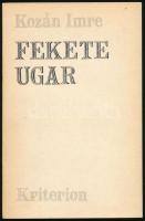 Kozán Imre: Fekete Ugar. Bukarest, 1978, Kriterion. Kiadói papírkötés