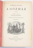 Verne Gyula: A gőzház. Ford.: Szász Károly. Bp., [1930], Franklin-Társulat, 356 p. Kiadói félvászon-kötés, kissé viseltes állapotban.