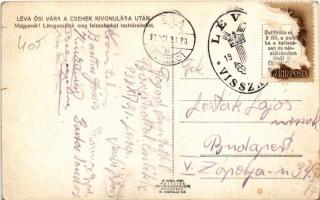 1938 Léva, Levice; Léva ősi vára a csehek kivonulása után "Magyarok! Látogassátok meg felszabad...