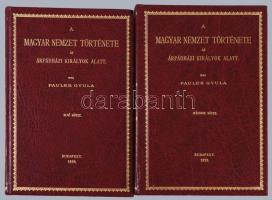 Pauler Gyula: A magyar nemzet története az Árpád-házi királyok alatt. I-II. kötet. Bp., 1984, ÁKV. Az 1899-es kiadás reprint kiadása. Kiadói aranyozott műbőr kötésben.