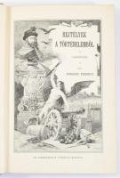 Donászy Ferenc: Rejtélyek a történetelemből. Elbeszélések. Bp., [1897], Athenaeum, [2]+345+[3] p. Első kiadás. Kiadói aranyozott, ezüstözött, illusztrált egészvászon-kötés, Gottermayer-kötés, nagyrészt jó állapotban.