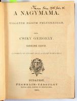 Csiky Gergely 3 műve, Olcsó Könyvtáras kiadások: A nagymama. Vígjáték három felvonásban.; Anna. Dráma egy felvonásban.; [Az udvari kalap] Bp., 1883-1905, Franklin, 106+2;+44+4 p.+4 (üres lapok) sztl. lev.+5-174 p. Átkötött aranyozott gerincű félvászon-kötés, hiányos: nyomdahibás, az első 4 lap üres, az 5 oldaltól kezdődik a mű.