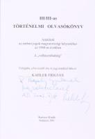 Kahler Frigyes: III/III-as történelmi olvasókönyv. Adalékok az emberi jogok magyarországi helyzetéhe...
